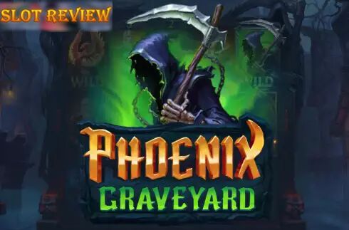 Phoenix Graveyard slot